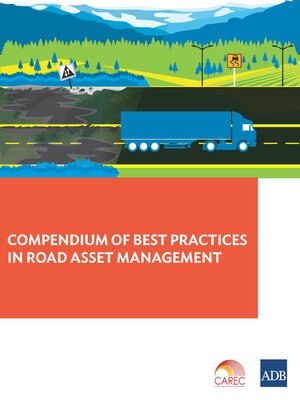 cover image of Compendium of Best Practices in Road Asset Management